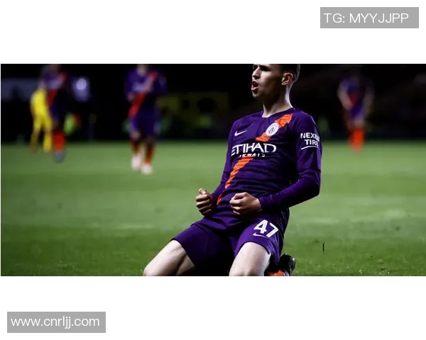 菲尔·福登：英格兰新星的崛起与曼城未来核心的塑造之路